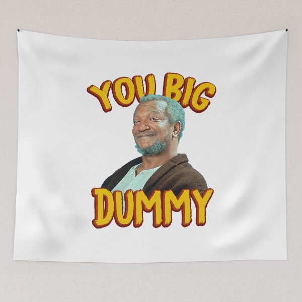 Item preview, Sanford & Son Big Dummy  designed and sold by CrystalAvila.