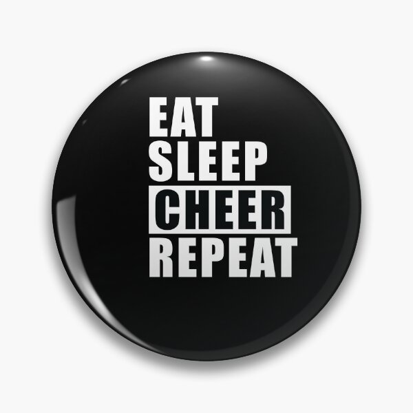 Item preview, Eat, Sleep, Cheer, Repeat! designed and sold by BlackDodo.