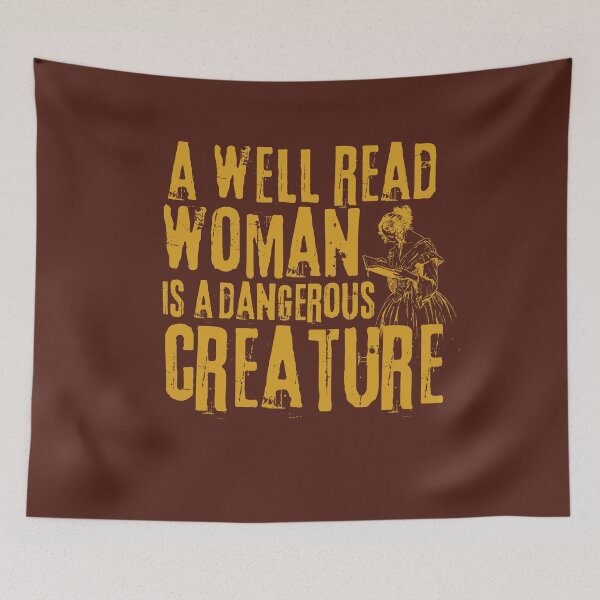 Item preview, a well read woman is a dangerous creature | reading quote for women, girls designed and sold by syeda noon.