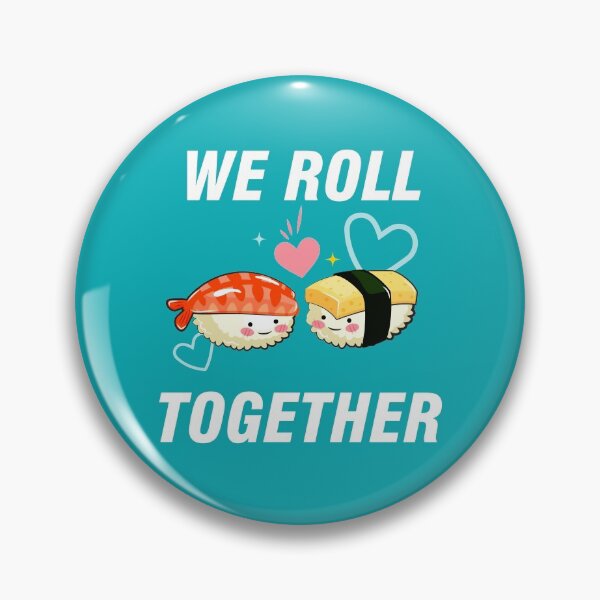 Item preview, We Roll Together, Sushi Design designed and sold by lmcvinco.