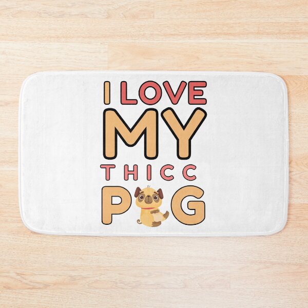 Item preview, I Love My Thicc Pug designed and sold by Trendy Merch 90.