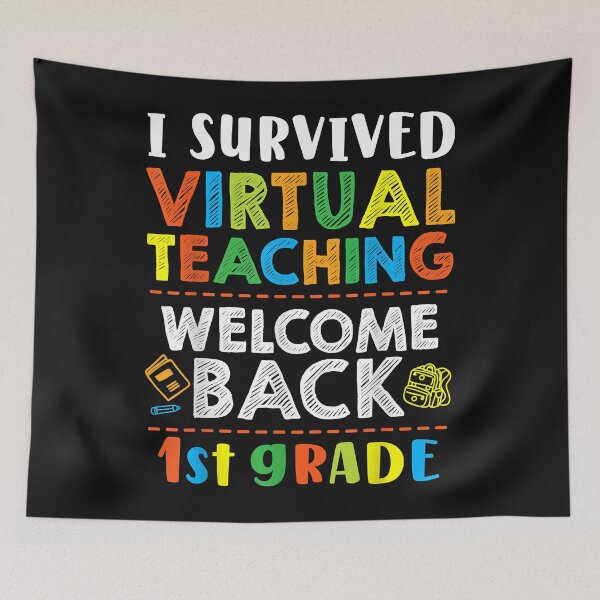 Item preview, Back To School 1st Grade I Survived Virtual Teaching  designed and sold by begin-again.