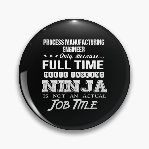 Item preview, Process Manufacturing Engineer T Shirt - Multitasking Ninja Job Gift Item Tee designed and sold by bramlettaw.