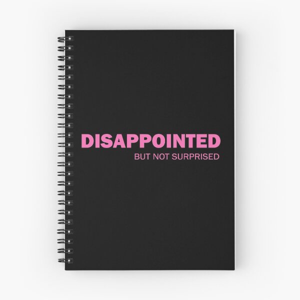 Item preview, Disappointed But Not Surprised designed and sold by ValentinaHramov.