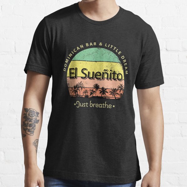 In the Heights, El Sueñito, Dominican Bar, Little dreams, Washington Heights, 96000, Lin Manuel Essential T-Shirt