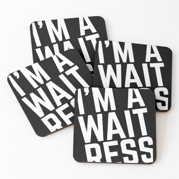 Item preview, I'm a Waitress designed and sold by GrooveMerc.