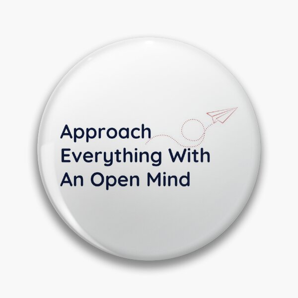 Item preview, Approach Everything With An Open Mind designed and sold by minynature.