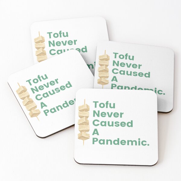 Item preview, Tofu Never Caused a Pandemic designed and sold by bombetty.