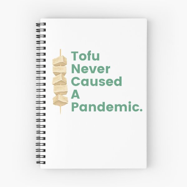 Item preview, Tofu Never Caused a Pandemic designed and sold by bombetty.