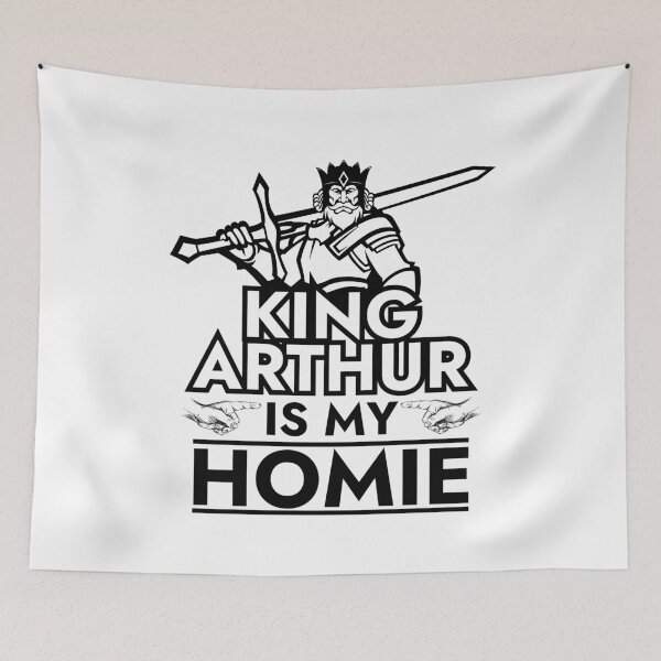 Item preview, King Arthur is My Homie Medieval England  designed and sold by The Junto Shop.