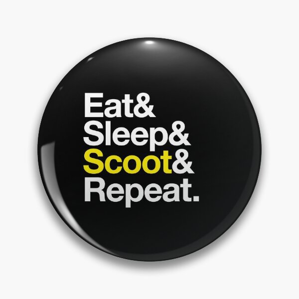 Item preview, Eat & Sleep & Scoot & Repeat. designed and sold by w1ckerman.