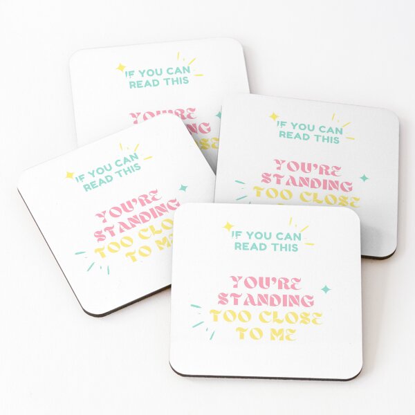 Item preview, You're standing too close designed and sold by Candy1996.