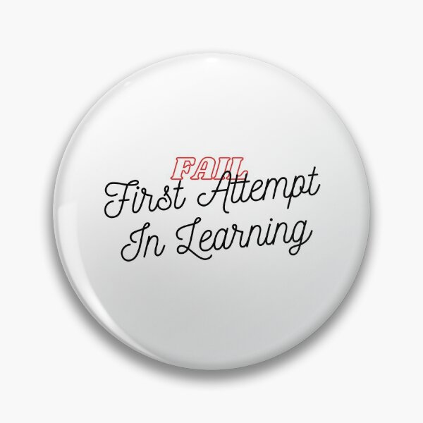 Item preview, FAIL - First Attempt In Learning designed and sold by QualiteesArt.
