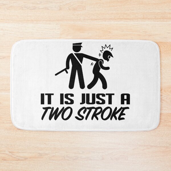 Item preview, Funny It Is Just A Two Stroke designed and sold by starider.