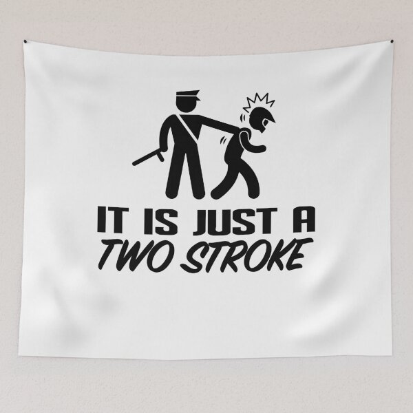 Item preview, Funny It Is Just A Two Stroke designed and sold by starider.