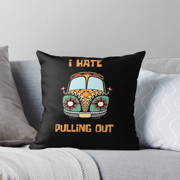 Item preview, I hate pulling out camper designed and sold by Destine99.