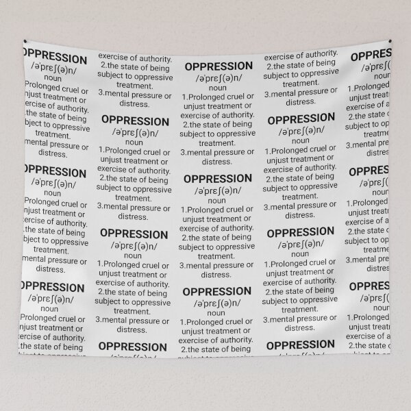 Item preview, Oppression meaning designed and sold by Tej0711.