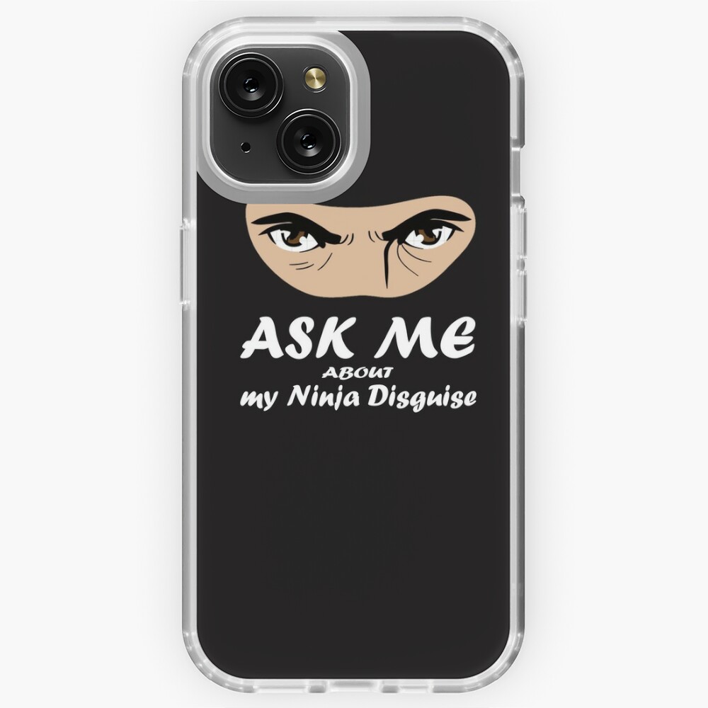 Funny Ask Me About My Ninja Disguise, Ninja Shirt Pin for Sale by