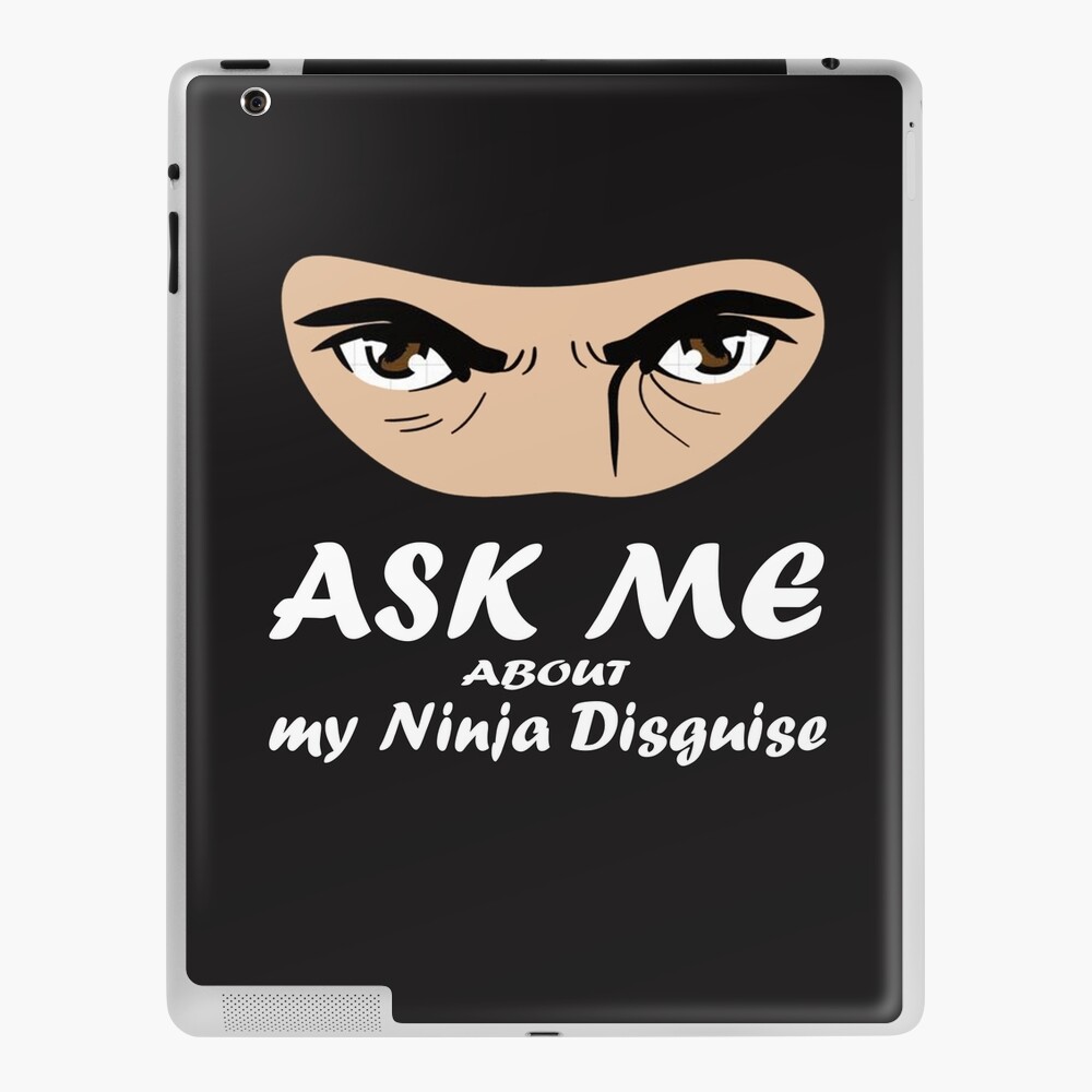 Copy of Funny Ask Me About My Ninja Disguise, Ninja Shirt Magnet