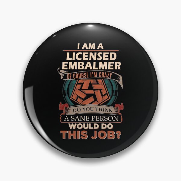 Item preview, Licensed Embalmer T Shirt - Sane Person Gift Item Tee designed and sold by lawkeira11.
