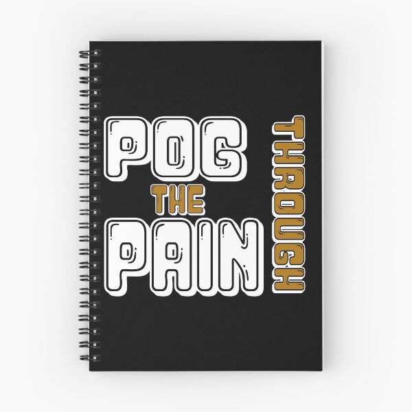 Item preview, Pog Through The Pain designed and sold by Color-Sparkle.