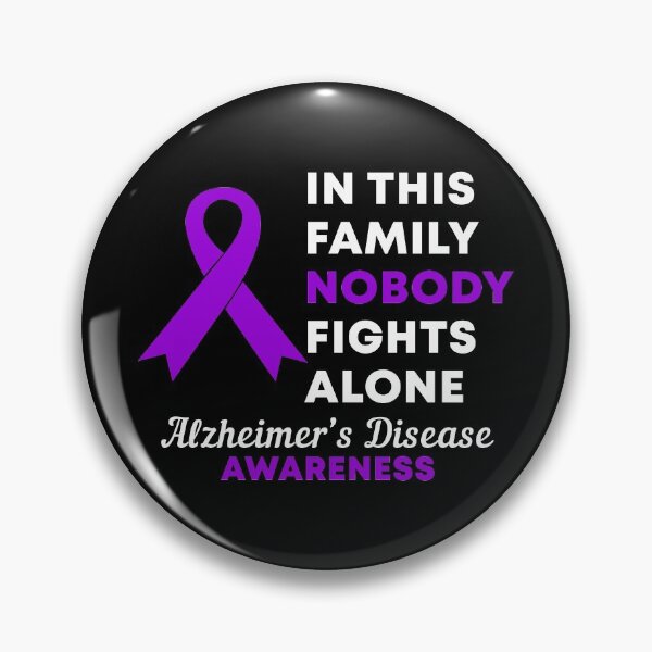 Item preview, In This Family Nobody Fights Alone Alzheimer's Disease Awareness designed and sold by Color-Sparkle.