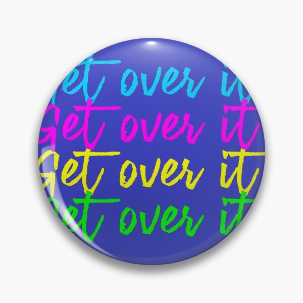 Item preview, Get over it T-shirt designed and sold by Parizo.