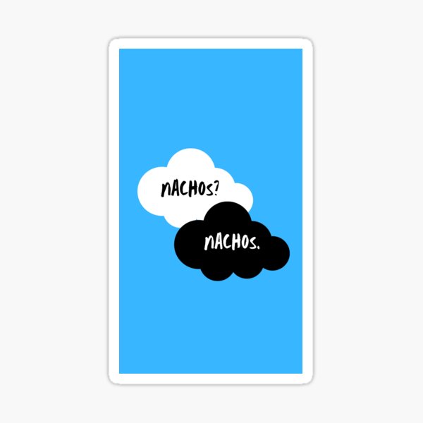 Nachos? Nachos. Sticker