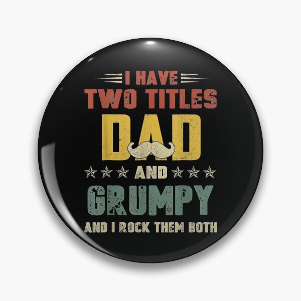 Item preview, I Have Two Titles Dad And Grumpy Funny Fathers Day  designed and sold by anniet33.