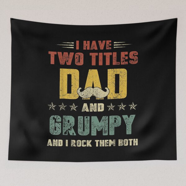 Item preview, I Have Two Titles Dad And Grumpy Funny Fathers Day  designed and sold by anniet33.