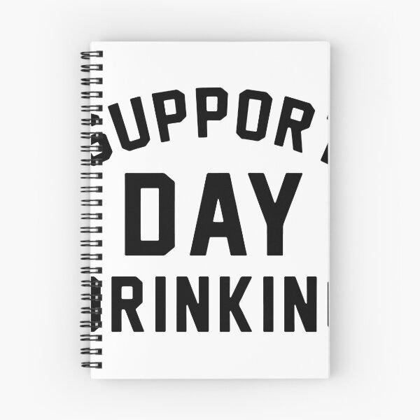 Item preview, support day drinking wine designed and sold by JohnCases.