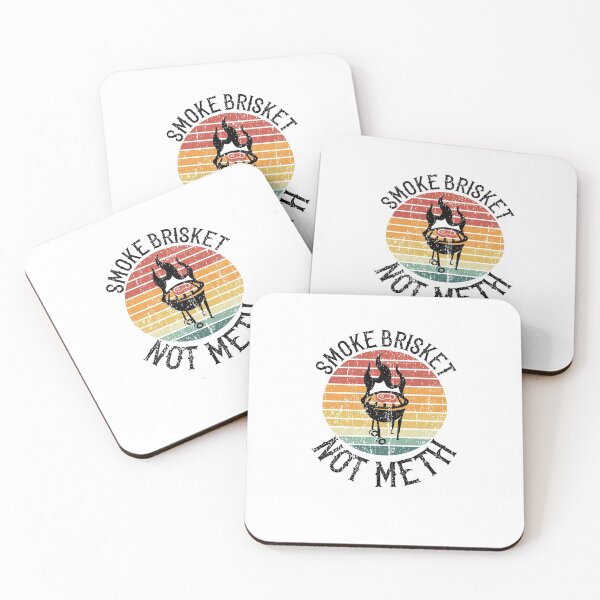 Item preview, Smoke Brisket Not Meth ~Funny Brisket Meme Barbecue Grill BBQ, Quote designed and sold by TeesYouWant.