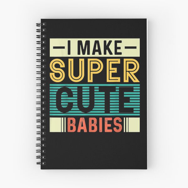 Item preview, Proud New Dad Fathers Day I Make Super Cute Babies  designed and sold by maizreo.