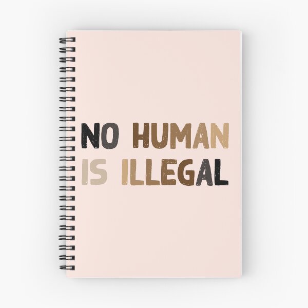 Item preview, No Human Is Illegal - Human Rights Immigration designed and sold by UBUCO.