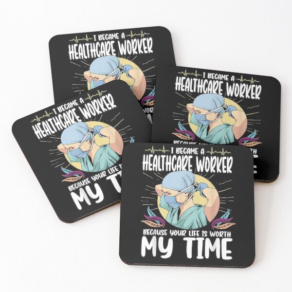 Item preview, A Healthcare Worker Because Your Life Is Worth My Time  designed and sold by maizreo.