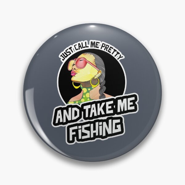Item preview, Just call me pretty and take me fishing Tee designed and sold by HelloLoriDesign.