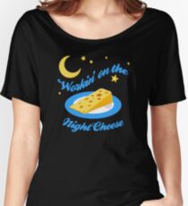 Night Cheese Women's Relaxed Fit T-Shirt