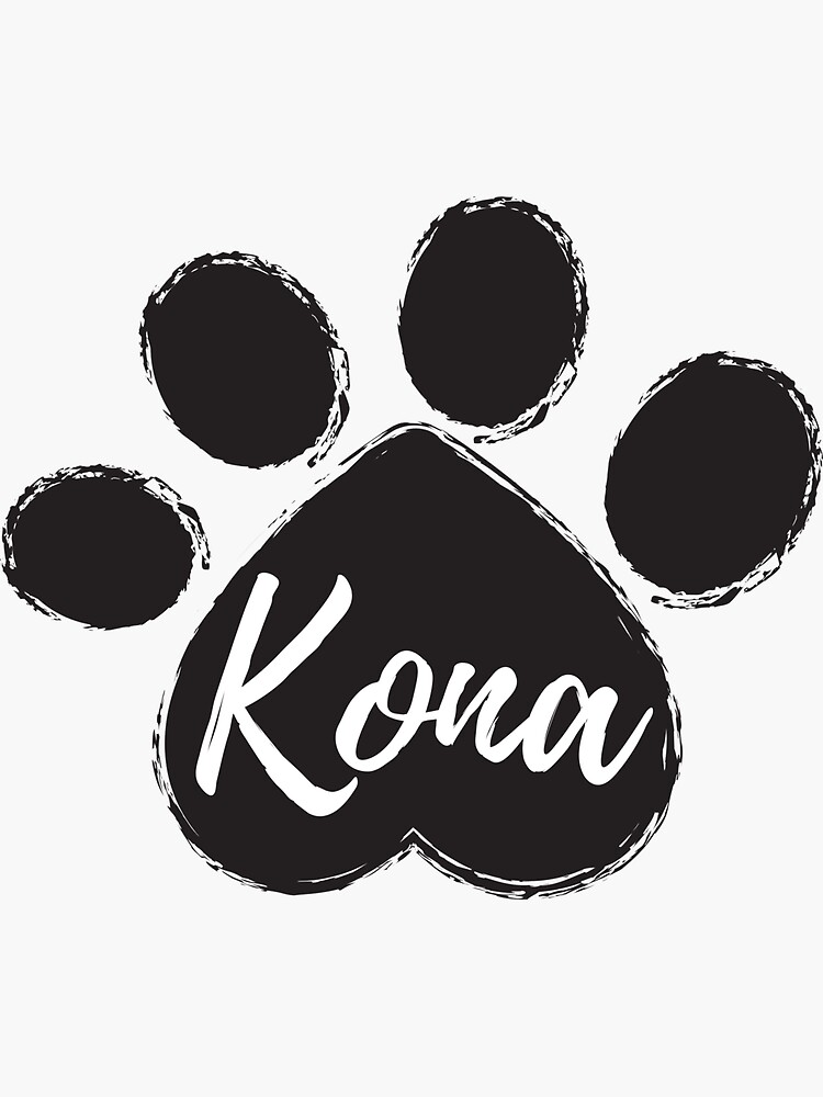 "Kona Dog Pet Name In Paw " Sticker by PrettyArtwork Redbubble