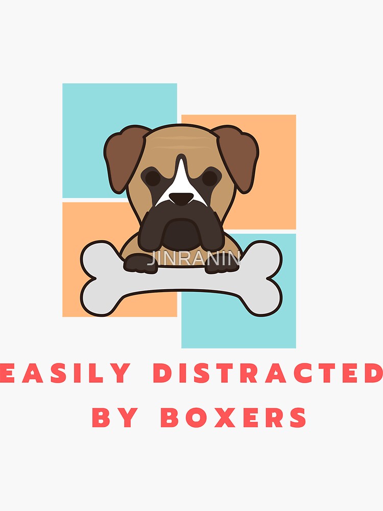 Easily Distracted By Boxers Sticker For Sale By Jinranin Redbubble 