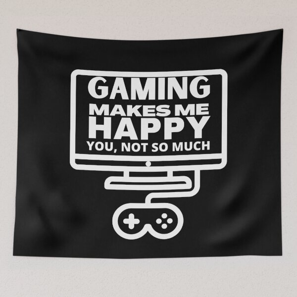 Item preview, GAMING MAKES ME HAPPY YOU, NOT SO MUCH 3 designed and sold by TThousand.