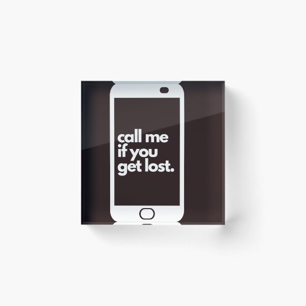 Item preview, Call Me If You Get Lost | Get Lost designed and sold by DAFIN.