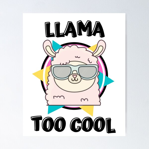 Item preview, Llama Too Cool/ Funny Llama Puns designed and sold by Designs By YL.