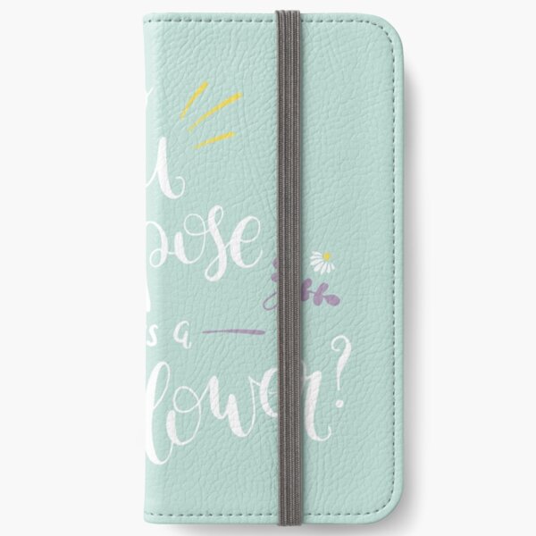 Do You Suppose She's a Wildflower? iPhone Wallet