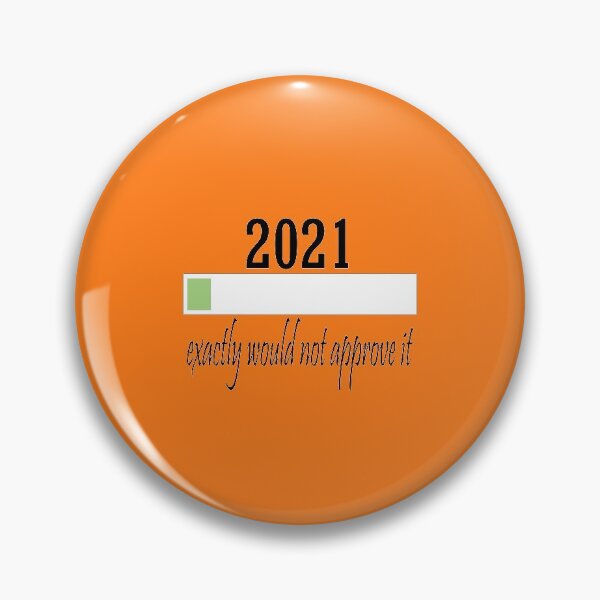 Item preview, 2021 exactly would not approve it designed and sold by matrixvip.
