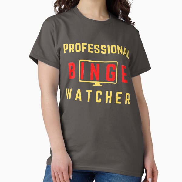 Item preview, Professional Binge Watcher designed and sold by Rritu.