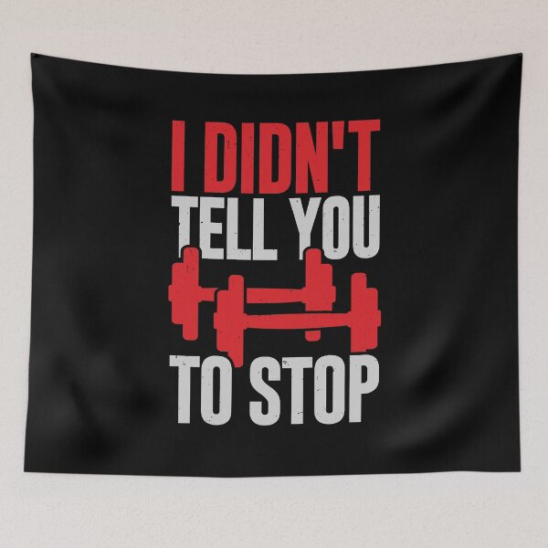 Item preview, I Didn't Tell You To Stop Personal Trainer Gift designed and sold by Marcid95.
