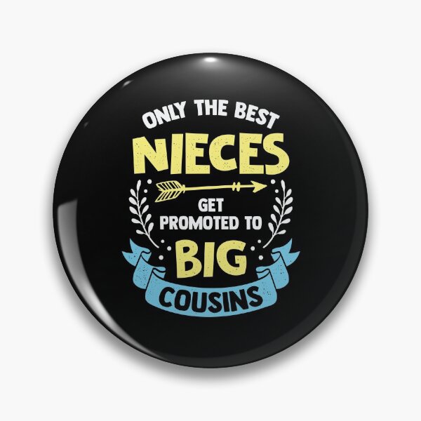 Item preview, Only The Best Nieces Get Promoted To Big Cousins designed and sold by Marcid95.