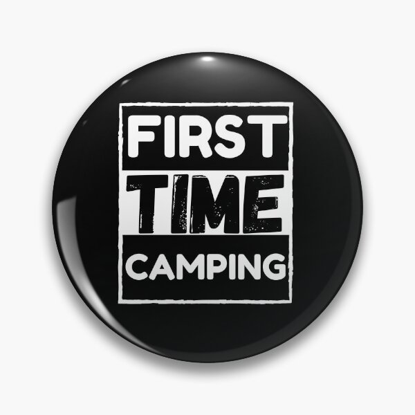 Item preview, First Time Camping designed and sold by AMINE  ★★★★★.