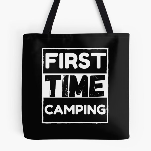 Item preview, First Time Camping designed and sold by AMINE  ★★★★★.