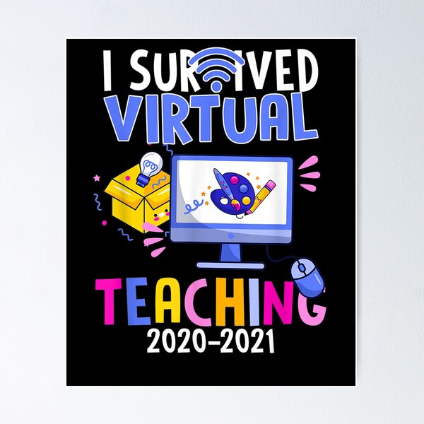 Item preview, I Survived Virtual Teaching Teacher End Of School 2021  designed and sold by anniet33.